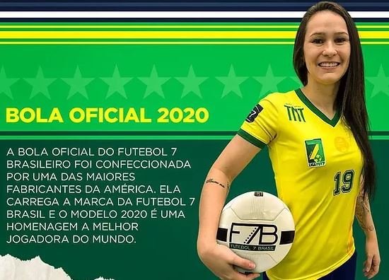  The official Brazilian Football 7 Ball takes the name of the current best female player in the world, Jéssica Getúlio