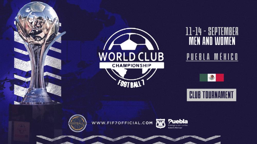 Football 7 World Clubs will be the greatest in the history of the sport
