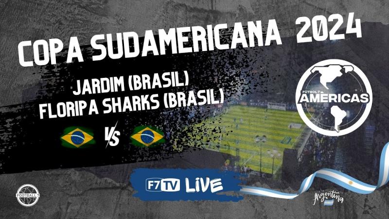 COPA SUDAMERICANA 2024 FINAL - JARDIM (BRAZIL) X FLORIPA SHARKS (BRAZIL)