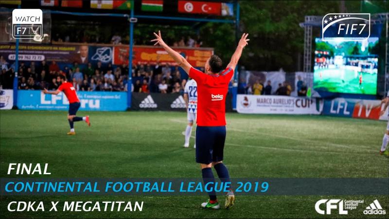 CDKA(RUS) vs Megatitan (RUS) - CFL 2019 - Final (Men)